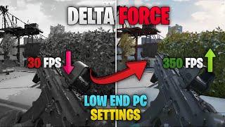 Delta Force Low End Pc Settings | Fix FPS Drop, No Lag