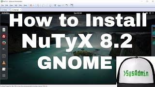 How to Install NuTyX 8.2 + GNOME 3 + Apps + Review + VMware Tools on VMware Workstation Tutorial