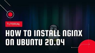 How to install Nginx on Ubuntu 20.04  | VPS Tutorial