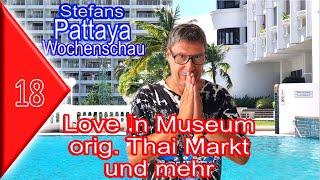 Stefans Pattaya Wochenschau 18