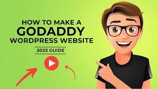 How To Make A GoDaddy WordPress Website 2023 [Made Easy]