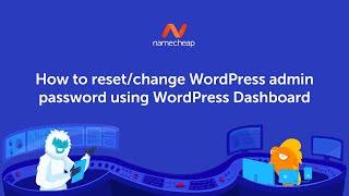 How to reset change WordPress admin password using WordPress Dashboard