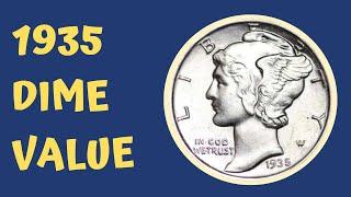 1935 Dime Coin History & Value - Coin Value Checker