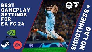 EA FC 24 PC - FIFA - How to Fix Lag - Best Gameplay Setting - FPS Fix - NVIDIA Settings 100% WORKING