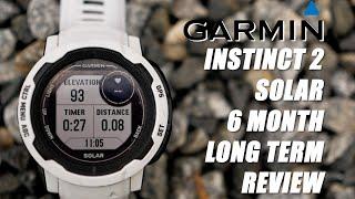 Garmin Instinct 2 Solar 6 Month Long Term Review