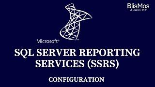 SSRS Configuration | SQL Server Reporting Services