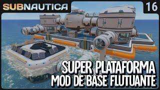 Super Plataforma! Mod de Base Flutuante, RPG e outros  - Subnautica com MODS