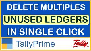 HOW TO DELETE UNUSED LEDGERS IN TALLY PRIME | TIPS & TRICKS TALLY PRIME