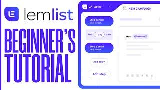 Lemlist Tutorial | How to Use Lemlist as a Beginner 2024