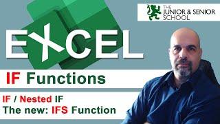 Excel IF functions explained: IF, Nested IF, and the new IFS function [IGCSE ICT 0417]