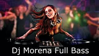 DJ morena Full Bass