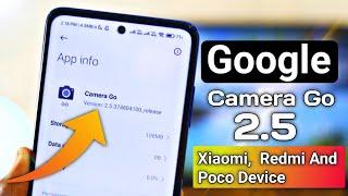 INSTALL Google Camera Go 2.5 On Any Xiaomi, Redmi And Poco Device | Google camera Go Vs Miui Camera