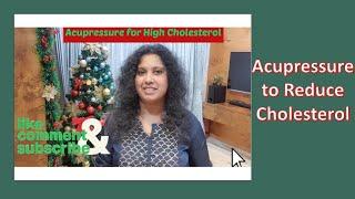 Acupressure for high cholesterol