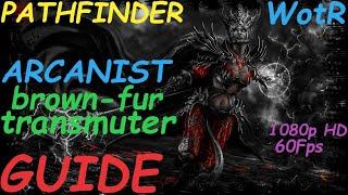 Pathfinder: WotR - Brown-fur Transmuter Arcanist Starting Build - Beginner's Guide [2021][1080p HD]