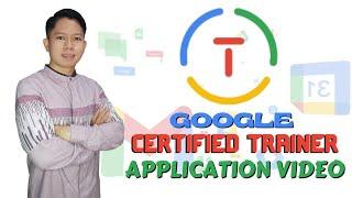 GOOGLE CERTIFIED TRAINER APPLICATION VIDEO