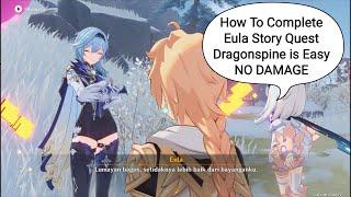 How To Complete Eula Story Quest Dragonspine Is Easy No Damage - Genshin Impact.