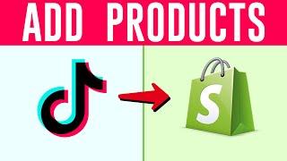 How to Add Products to Tiktok Shop from Shopify (2024) Step by Step