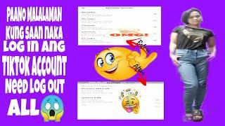 TIKTOK LOG IN HISTORY #tagalog #youtube #tutorial #TIKTOK#2023status