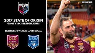 2017 State Of Origin Game 3 - Match Highlights