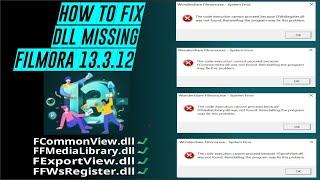 how to fix fcommonview dll was not found filmora 13.3.12