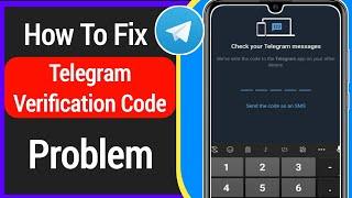 How To Fix Telegram Verification Code Not Received | common telegram login problem fix