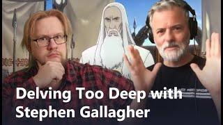 The War of the Rohirrim: Delving Too Deep with Stephen Gallagher