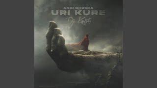 Uri Kure (feat. Andi Dhoska)