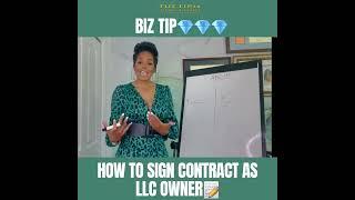 BUSINESS TIP: How To Sign Contract As LLC Owner