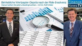 Betriebliche Wertpapier-Depots nach der Ride-Insolvenz: Darauf sollten Sie jetzt unbedingt achten!