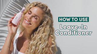 How To Use Leave In Conditioner | COCO AND EVE