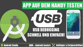 USB Debugging: Deine Android App auf dem Smartphone testen! - Android Studio [Deutsch]