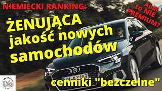 Dramatyczna jakość nowych samochodów. A3 to nie premium, cennik VW "bezczelny"