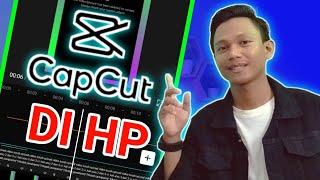 CARA EDIT VIDEO DI CAPCUT untuk YouTube Shorts