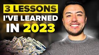 Unveiling The Top 3 Life-changing Lessons From 2023!