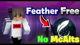 How To Play In Feather Client For FREE *Permanent* (Working**) (No McAlts) | FHD |
