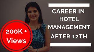 Career In Hotel Management After 12th | Salary, Courses & Eligibility | ChetChat