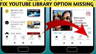 Fix YouTube Library Option Not Showing in YouTube (library option missing on home screen YouTube)