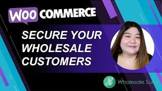 How To Secure Your Wholesale Customers With A Strong Password in WooCommerce