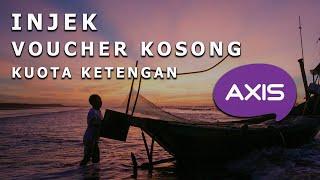 Cara Tembak Voucher Kosong axis Kuota Ketengan | Injek aktivasi Voucher