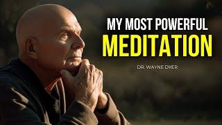 Dr. Wayne Dyer - Universe Will Bring it to You With This Meditation Technique