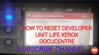 HOW TO RESET DEVELOPER UNIT LIFE COUNT ERROR OF XEROX DOCUCENTRE SC2020  #xerox