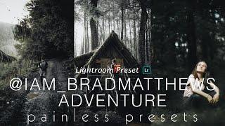 @IAM_BRADMATTHEWS Inspired - Adventure - Lightroom Mobile Preset DNG | Free Download | Instagram