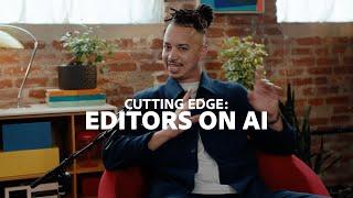 What is AI for Video Editors? | Cutting Edge: Editors on AI | Adobe Video