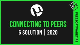 How to fix utorrent connecting to peers problem fix (6 Solution) | 2020/2021