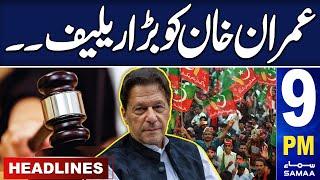 Samaa News Headlines 9 PM | Big Relief To Imran Khan | Budget 2024-25 | 13 June 2024 | SAMAA TV