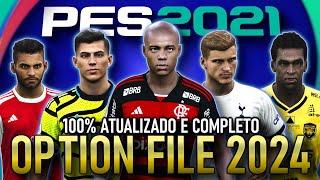 OPTION FILE PES 2021 (JUNHO/2024) | JANELA DE TRANSFERÊNCIAS E UNIFORMES 100% ATUALIZADOS !!!