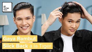 Tutorial Gaya Rambut Slick Back | Rambut Pria