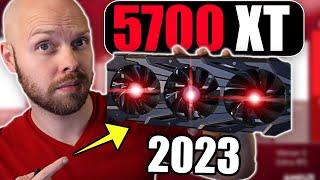 Is the 5700XT Still Worth It in 2023 | AMD Radeon 5700XT Gaming Benchmarks