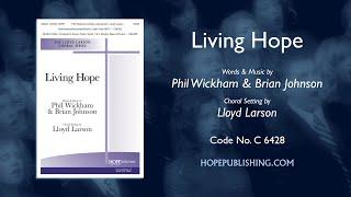 Living Hope - arr. Lloyd Larson