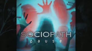 PAUSE - SOCIOPATH ( PROD BY TEASLAX )